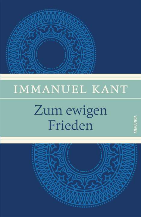 Immanuel Kant: Kant, I: Zum ewigen Frieden, Buch