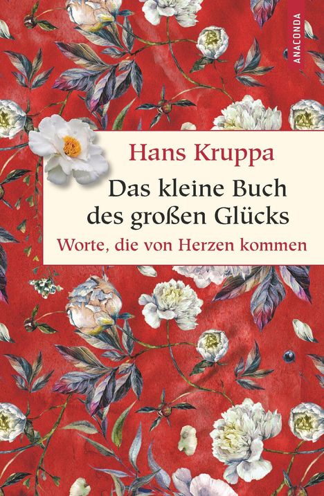 Hans Kruppa: Das kleine Buch des großen Glücks, Buch