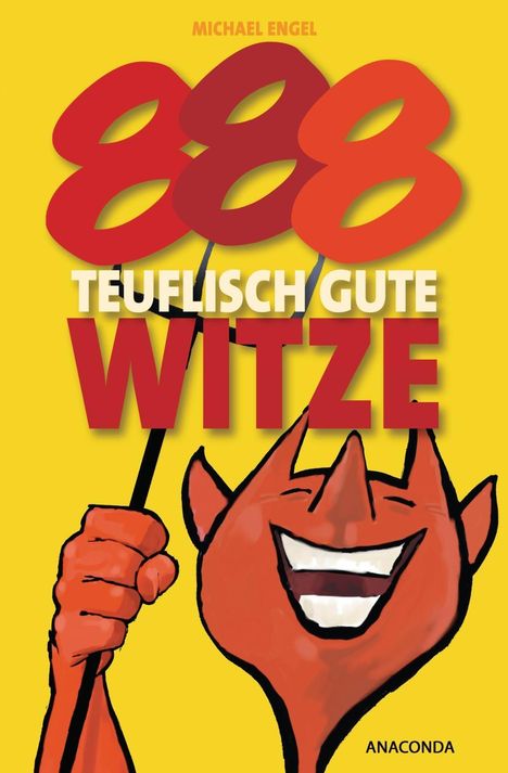 Michael Engel: Engel, M: 888 teuflisch gute Witze, Buch