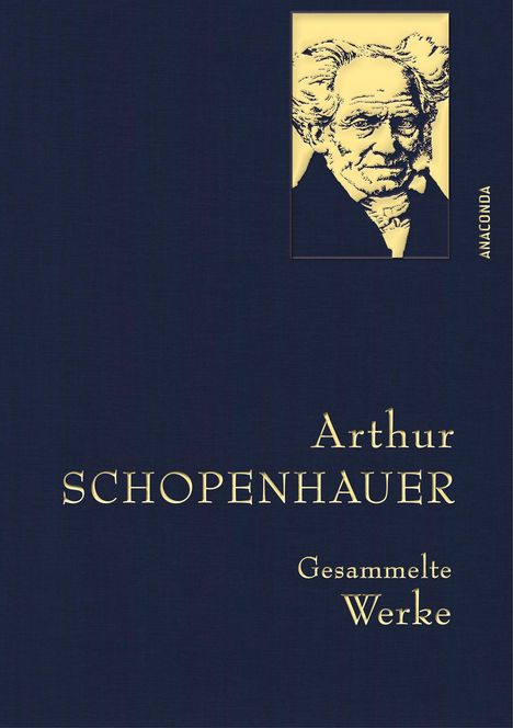 Arthur Schopenhauer: Arthur Schopenhauer, Gesammelte Werke, Buch