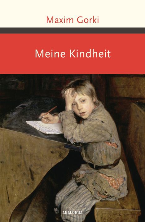 Maxim Gorki: Meine Kindheit, Buch