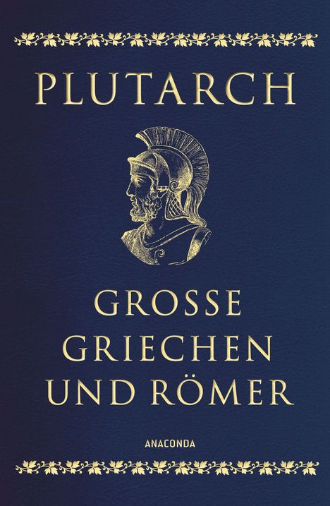 Plutarch: Große Griechen und Römer, Buch