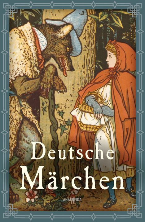 Jacob und Wilhelm Grimm: Deutsche Märchen, Buch