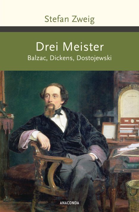 Stefan Zweig: Drei Meister. Balzac, Dickens, Dostojewski, Buch