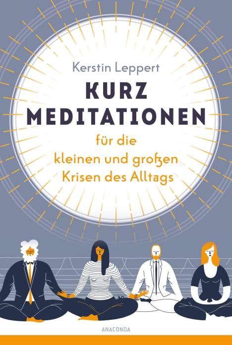 Kerstin Leppert: Kurz-Meditationen für die kleinen und großen Krisen des Alltags, Buch