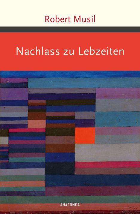 Robert Musil: Nachlass zu Lebzeiten, Buch