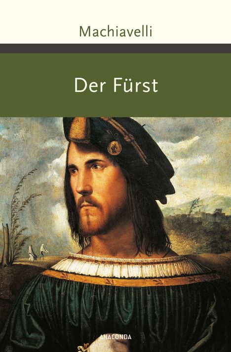 Niccolò Machiavelli: Der Fürst, Buch