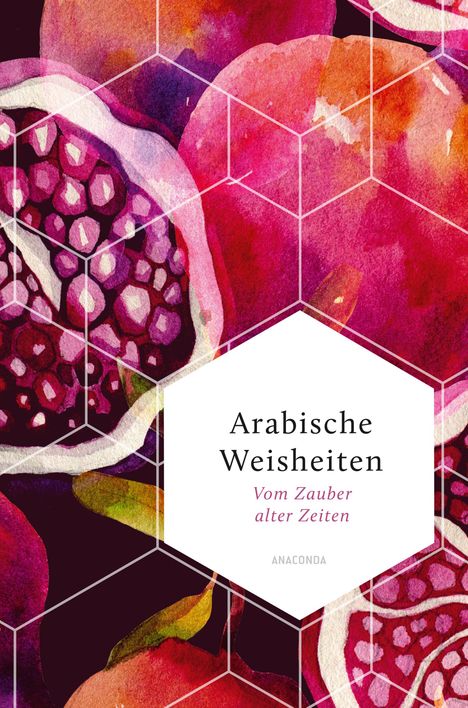 Arabische Weisheiten. Vom Zauber alter Zeiten, Buch