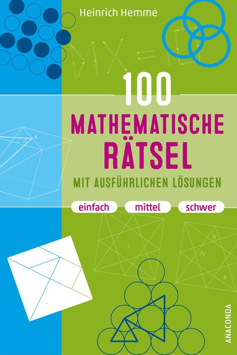 Heinrich Hemme: 100 mathematische Rätsel mit ausführlichen Lösungen, Buch