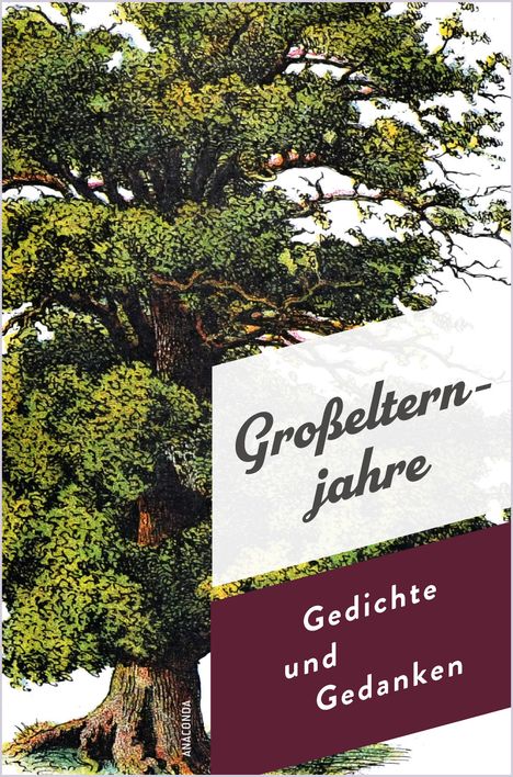 Großelternjahre. Gedichte und Gedanken, Buch