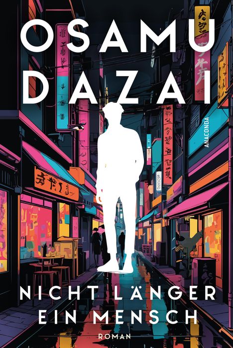 Osamu Dazai: Nicht länger ein Mensch. Roman, Buch