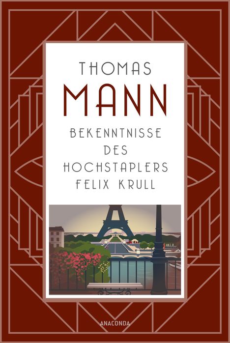 Thomas Mann: Die Bekenntnisse des Hochstaplers Felix Krull. Roman, Buch