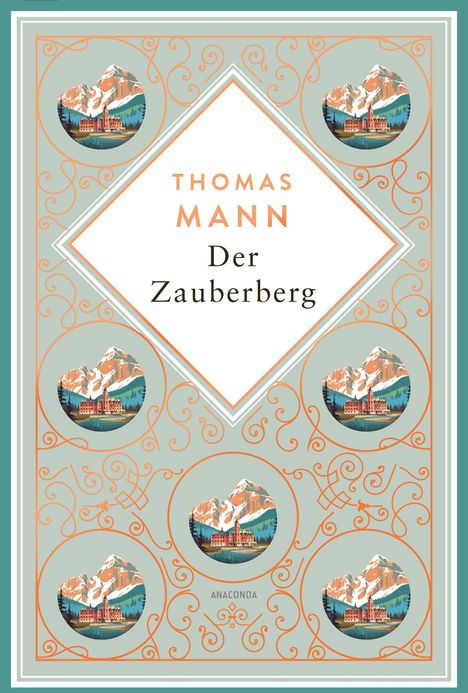 THOMAS MANN Der Zauberberg. Symmetrisches Design, Alpenlandschaft und Gebäude in Kreisen. Verschnörkelte Ornamente.