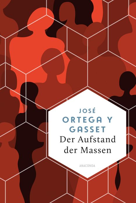 Text: "José Ortega y Gasset. Der Aufstand der Massen. Anaconda." Abstrakte, rote menschliche Silhouetten mit weißen Linien.