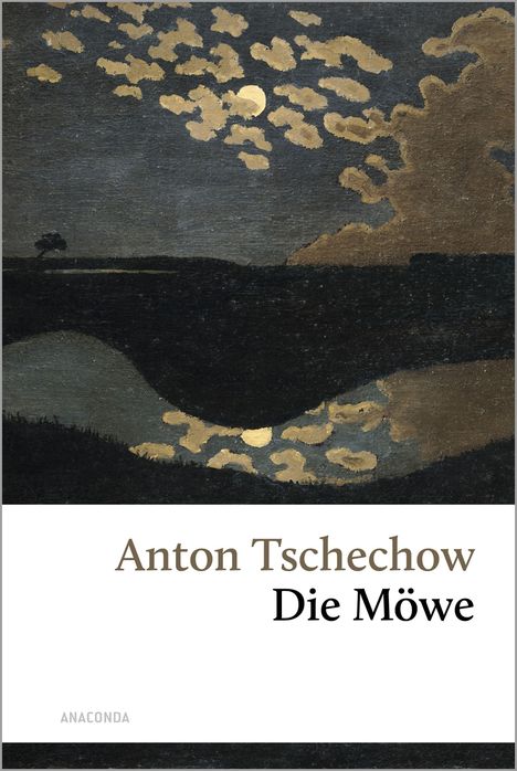 Titel „Anton Tschechow Die Möwe“. Eine nächtliche Landschaft mit Mond und Wolken.