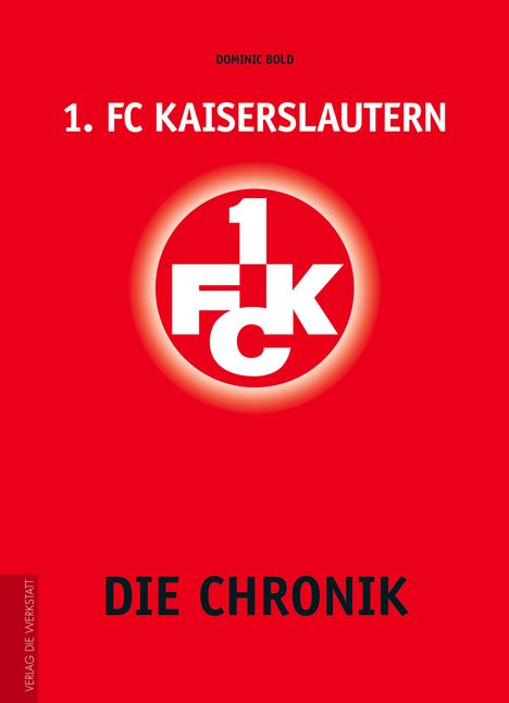 Dominic Bold: 1. FC Kaiserslautern, Buch