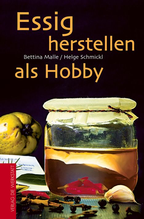 Bettina Malle: Essig herstellen als Hobby, Buch