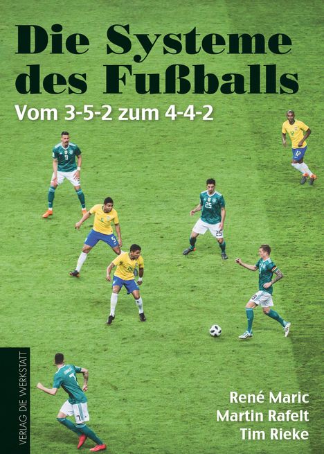 René Maric: Die Systeme des Fußballs, Buch