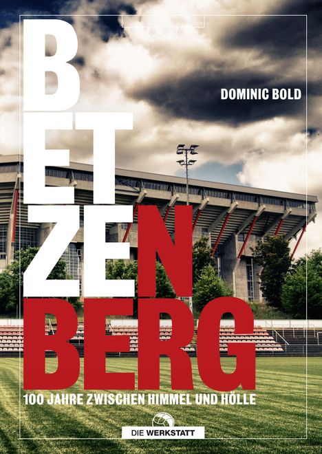 Dominic Bold: Betzenberg, Buch