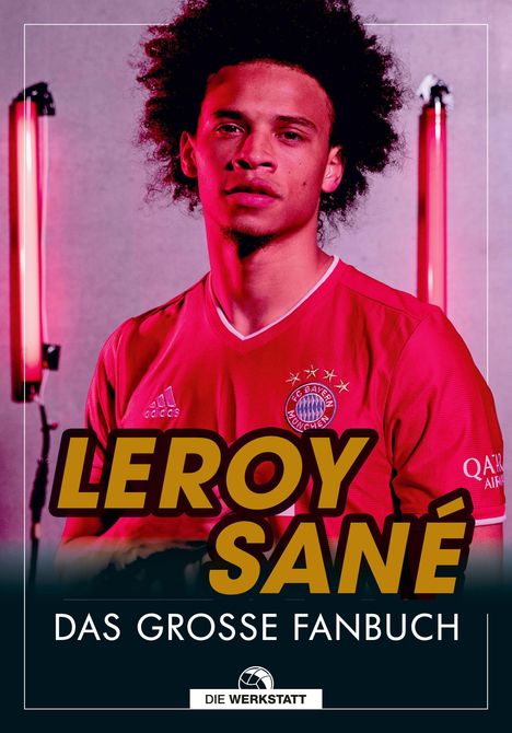 Natasha Schipke: Leroy Sane, Buch