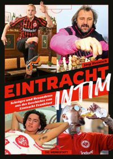 Jörg Heinisch: Eintracht intim, Buch