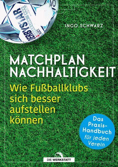 Ingo Schwarz: Matchplan Nachhaltigkeit, Buch