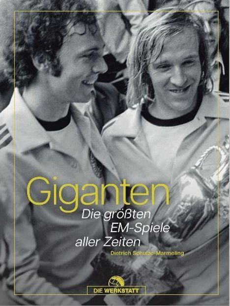 Dietrich Schulze-Marmeling: Giganten, Buch