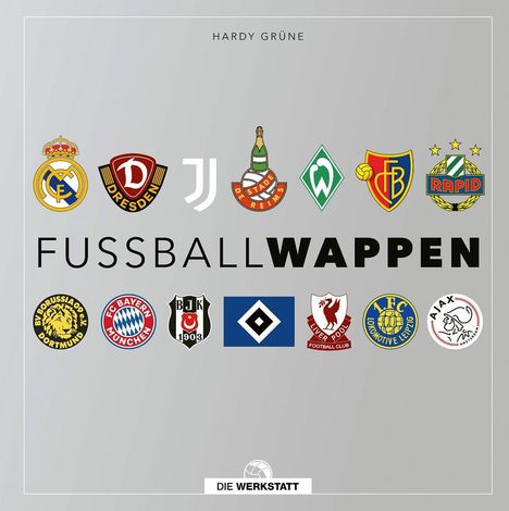 Hardy Grüne: Fußballwappen, Buch