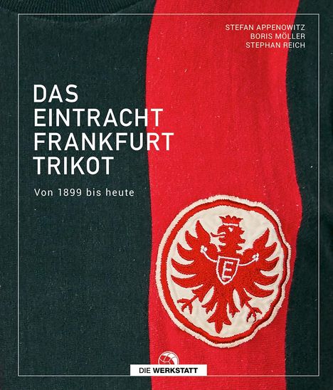 Stefan Appenowitz: Das Eintracht-Frankfurt-Trikot, Buch