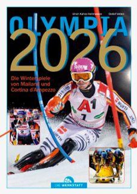 Olympia 2026: Die Winterspiele von Mailand und Cortina d'Ampezzo. Skifahrer in Aktion. Unten zwei kleine Bilder.