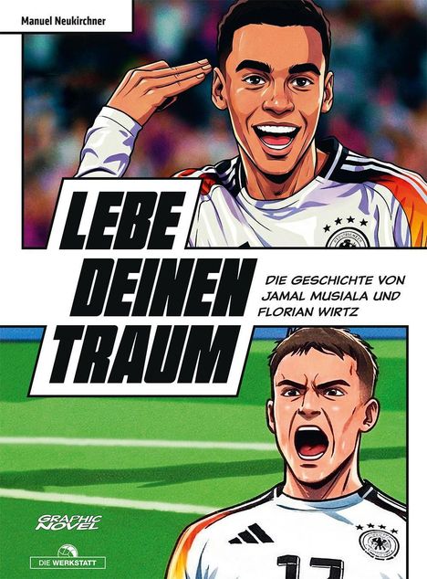 „Lebe deinen Traum. Die Geschichte von Jamal Musiala und Florian Wirtz.“ Illustration: Zwei jubelnde Fußballspieler.