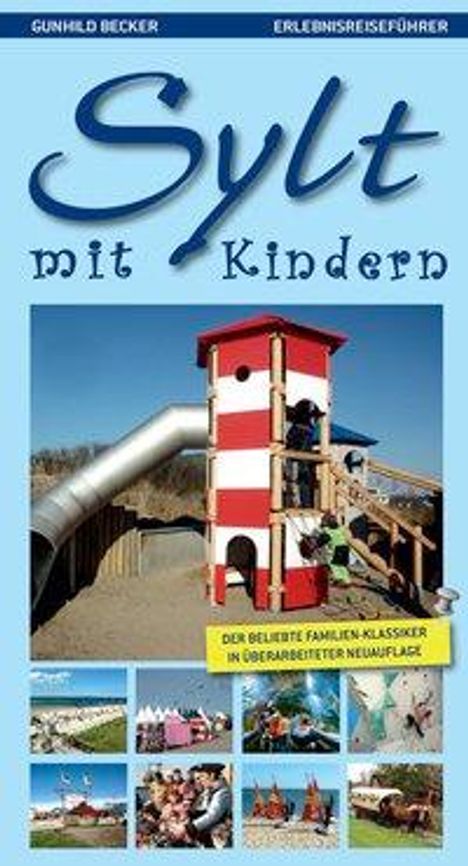 Gunhild Becker: Becker, G: Sylt mit Kindern, Buch
