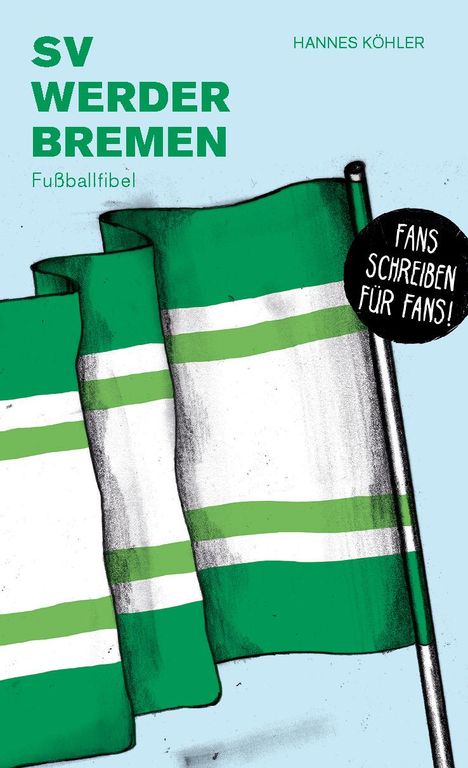 Hannes Köhler: SV Werder Bremen, Buch