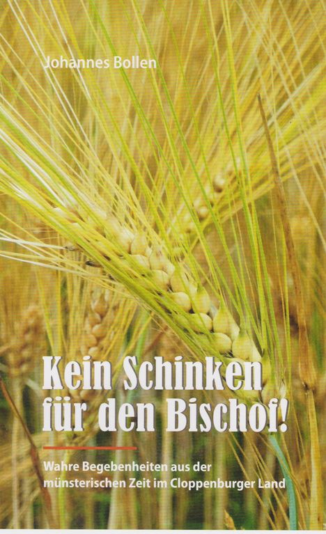 Johannes Bollen: Kein Schinken für den Bischof, Buch