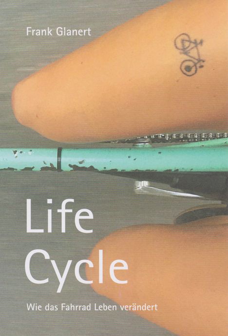 Frank Glanert: Life Cycle, Buch