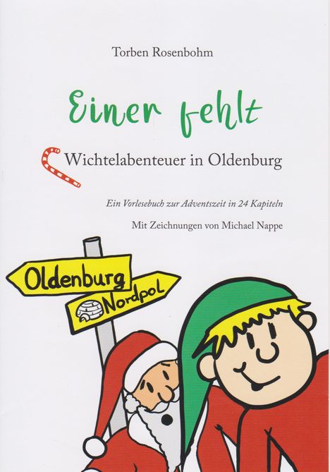 Rosenbohm Torben: Einer fehlt - Wichtelabenteuer in Oldenburg, Buch