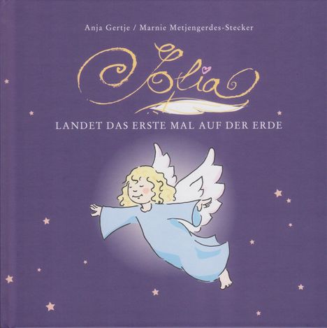 Anja Gertje: Sofia landet das erste Mal auf der Erde, Buch