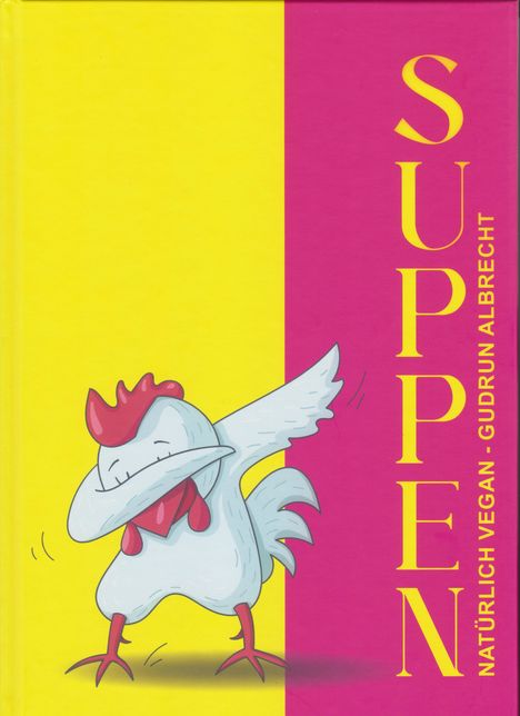 Gudrun Albrecht: Suppen, Buch