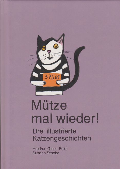 Heidrun Giese-Feld: Mütze mal wieder!, Buch