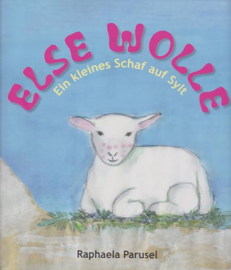 Raphaela Parusel: Else Wolle, Buch