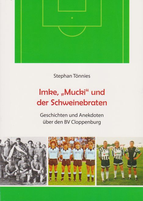 Stephan Tönnies: Imke, "Mucki" und der Schweinebraten, Buch