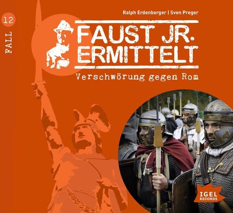 Ralph Erdenberger: Faust jr. ermittelt 12: Verschwörung gegen Rom, CD