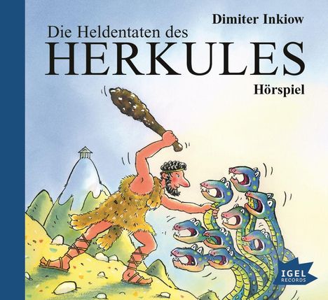 Dimiter Inkiow: Die Heldentaten des Herkules, CD