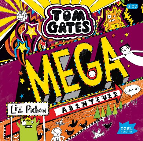 Liz Pichon: Tom Gates 13.Mega-Abenteuer (oder so), 2 CDs