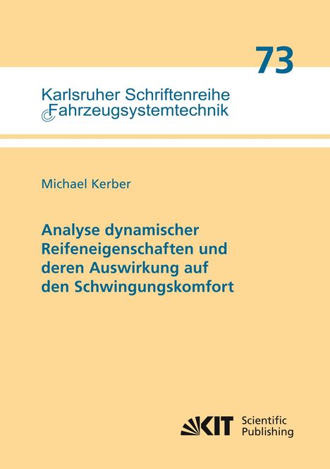 Michael Kerber: Analyse dynamischer Reifeneigenschaften und deren Auswirkung auf den Schwingungskomfort, Buch
