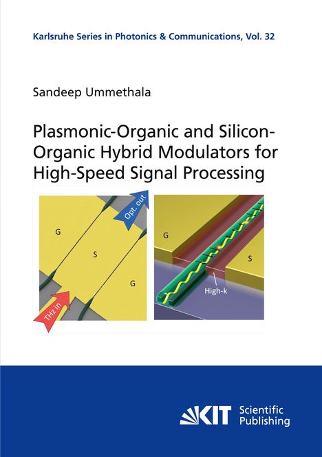 Sandeep Ummethala: Plasmonic-Organic and Silicon-Organic Hybrid Modulators for High-Speed Signal Processing, Buch