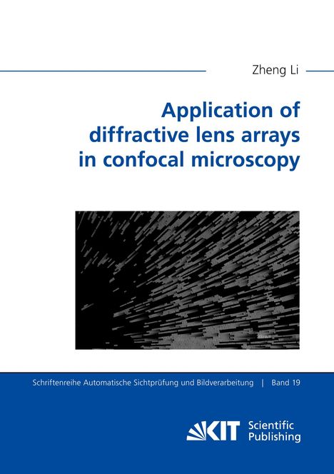 Zheng Li: Application of diffractive lens arrays in confocal microscopy, Buch
