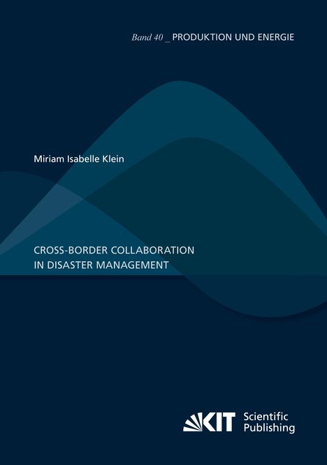 Miriam Isabelle Klein: Cross-Border Collaboration in Disaster Management, Buch