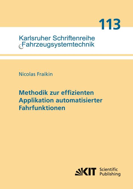 Nicolas Fraikin: Methodik zur effizienten Applikation automatisierter Fahrfunktionen, Buch