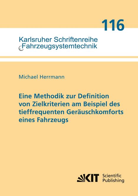 Michael Herrmann: Eine Methodik zur Definition von Zielkriterien am Beispiel des tieffrequenten Geräuschkomforts eines Fahrzeugs, Buch